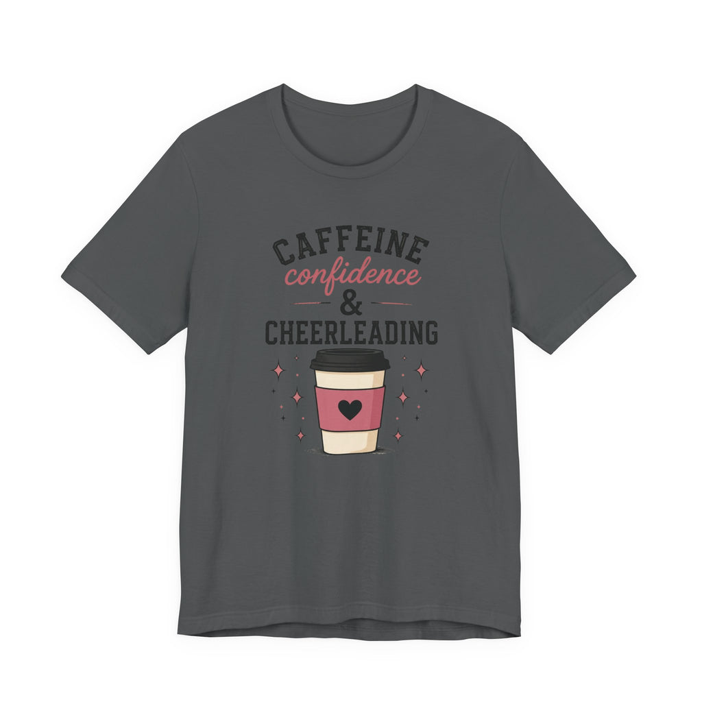 Caffeine Confidence & Cheerleading T-Shirt