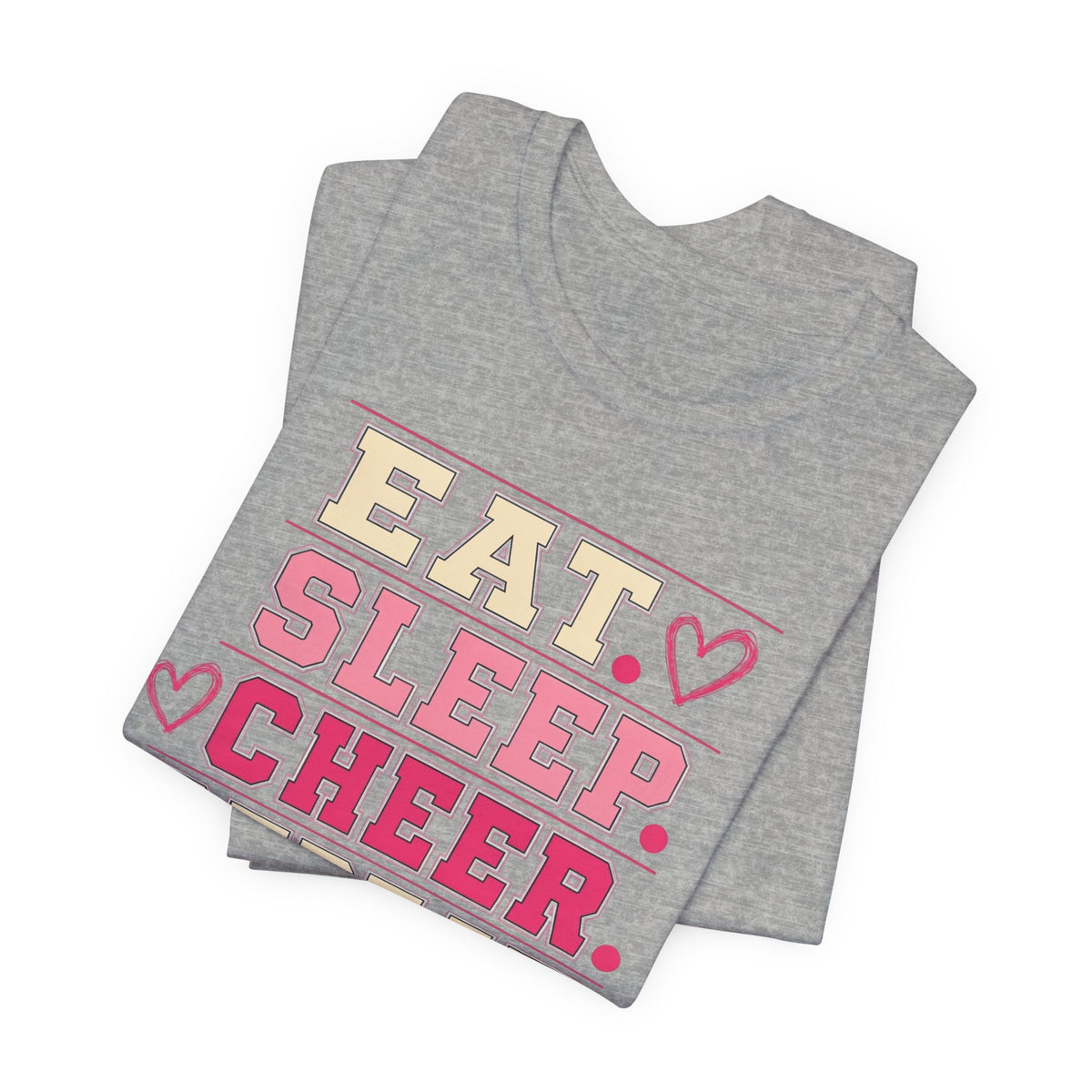 EAT. SLEEP. CHEER. REPEAT. T-Shirt