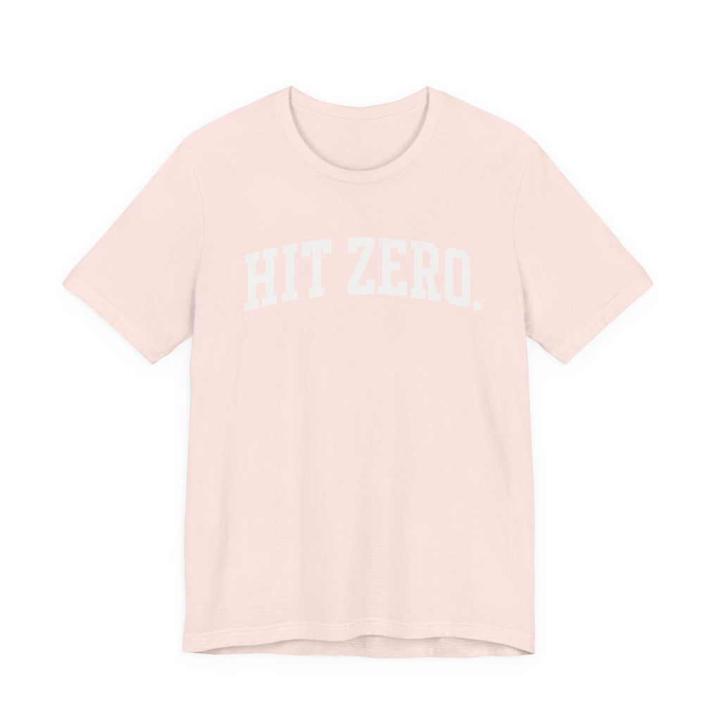 Hit Zero T-Shirt