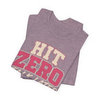 Hit Zero Talk Later T-Shirt