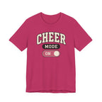Cheer Mode On T-Shirt