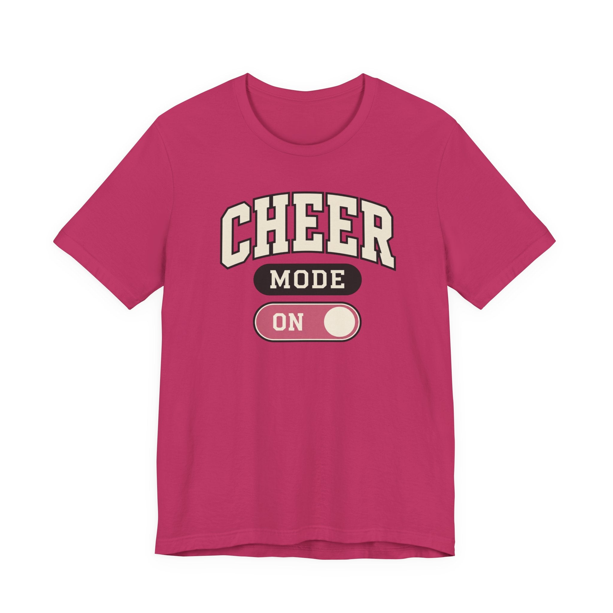 Cheer Mode On T-Shirt