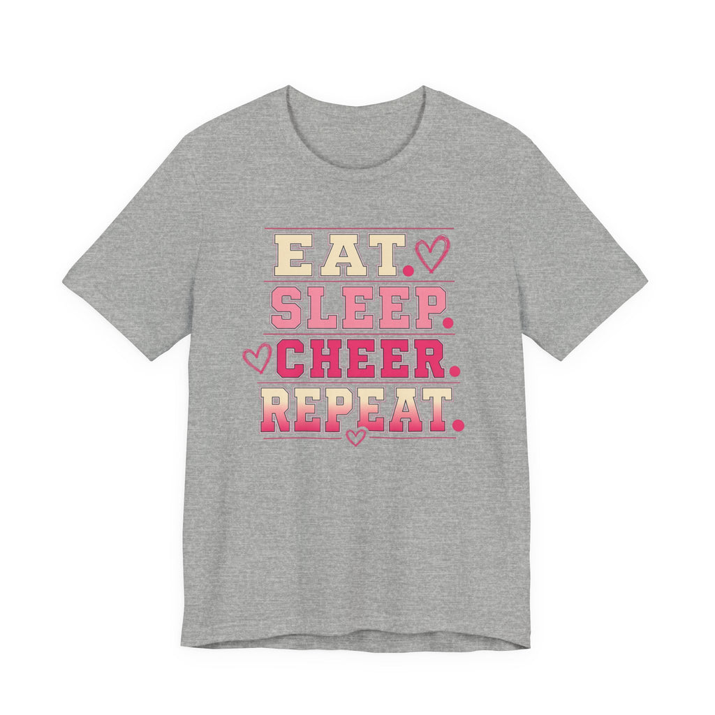 EAT. SLEEP. CHEER. REPEAT. T-Shirt