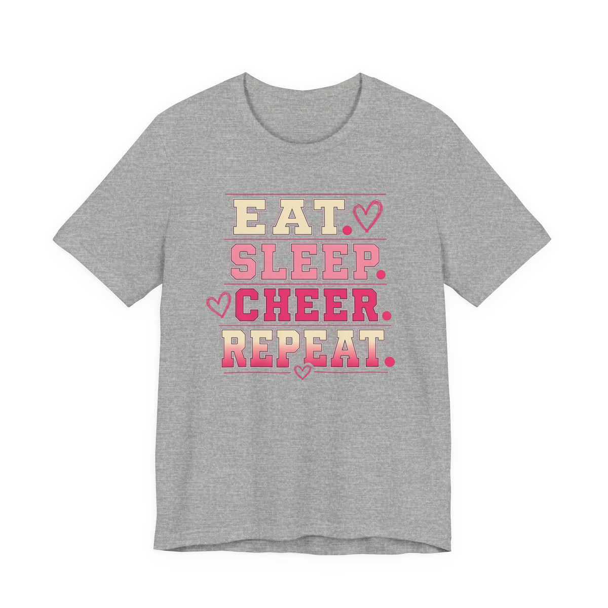 EAT. SLEEP. CHEER. REPEAT. T-Shirt