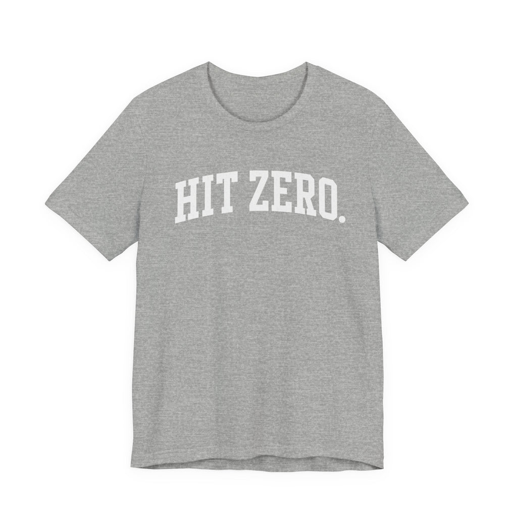 Hit Zero T-Shirt