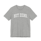 Hit Zero T-Shirt