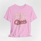 Keep Calm and Cheer On T-Shirt