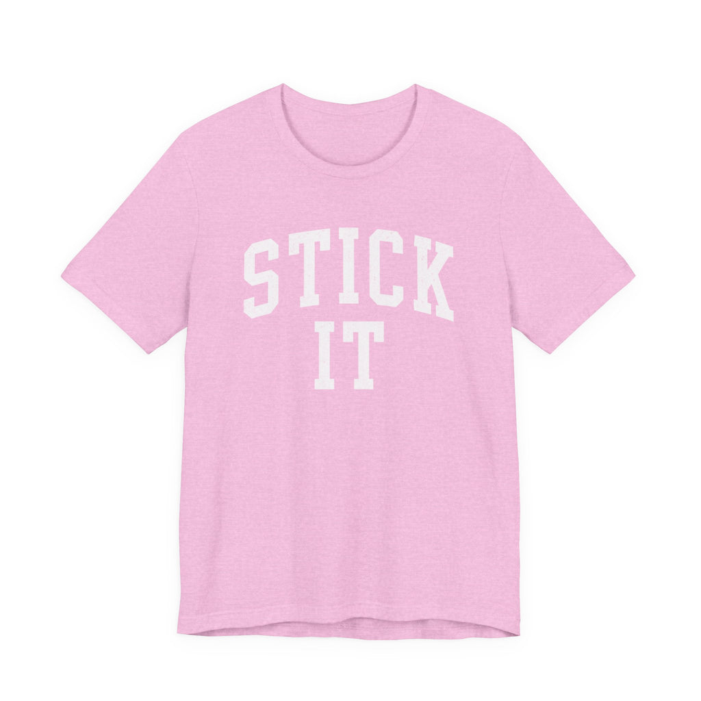 Stick It T-Shirt
