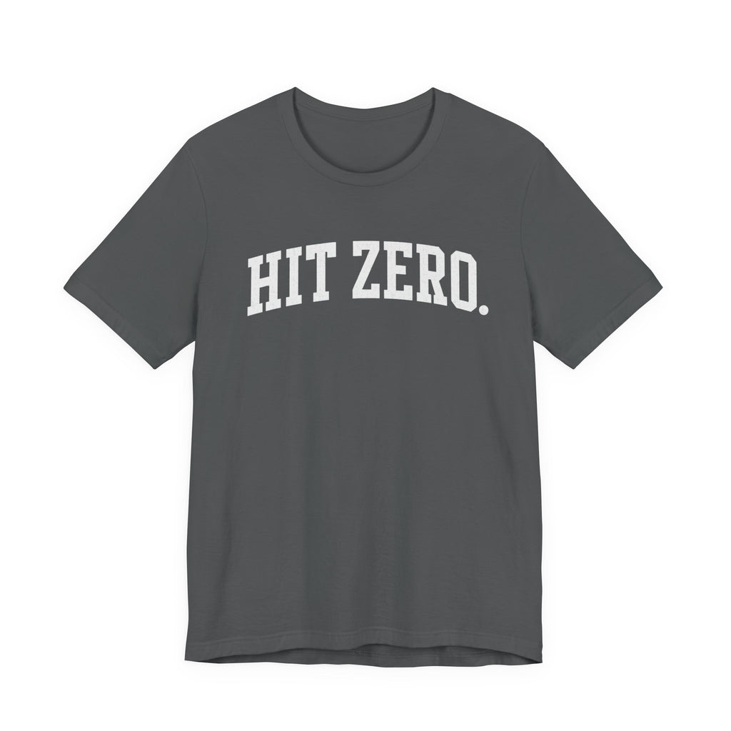 Hit Zero T-Shirt