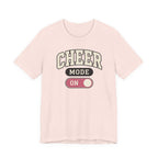 Cheer Mode On T-Shirt