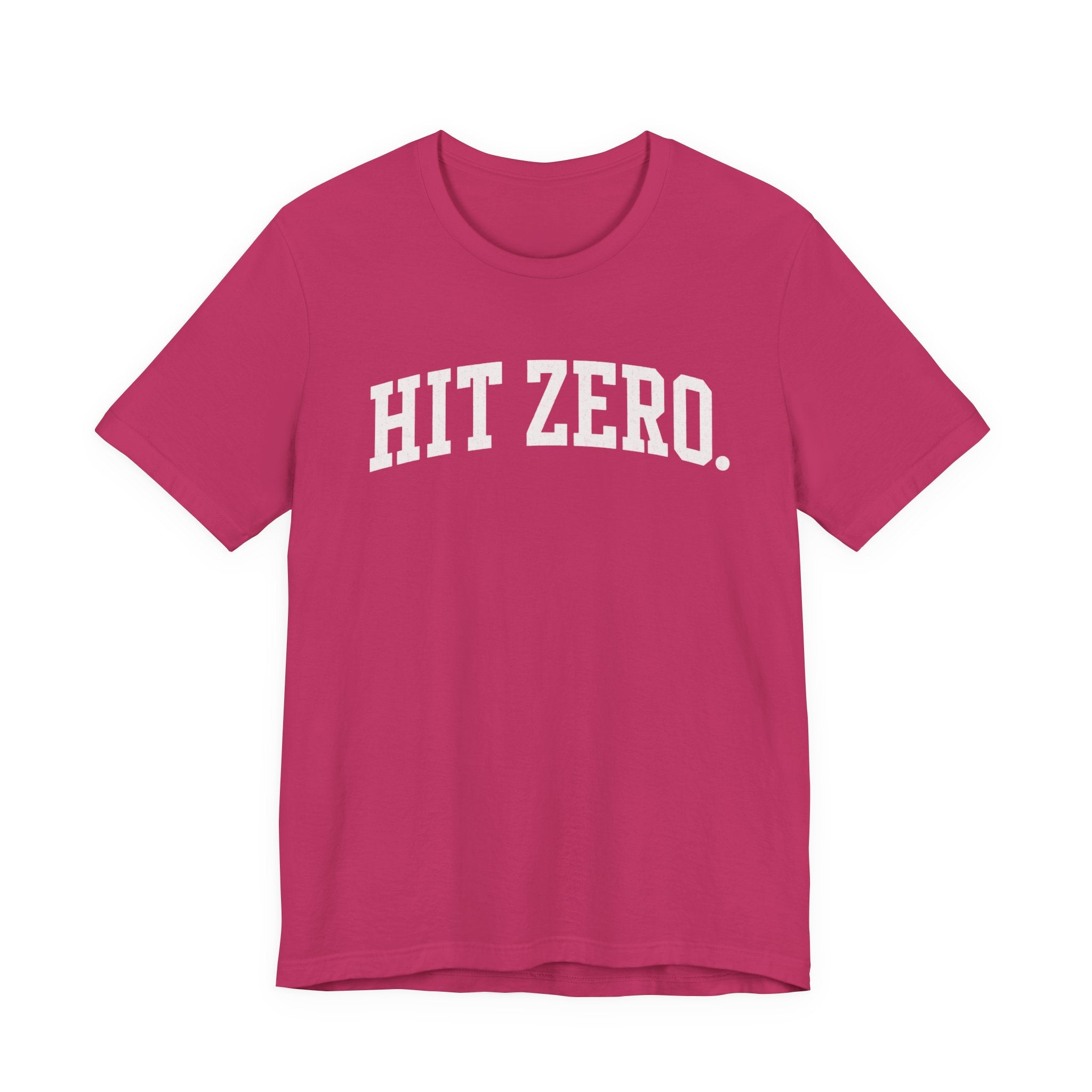 Hit Zero T-Shirt