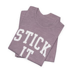Stick It T-Shirt