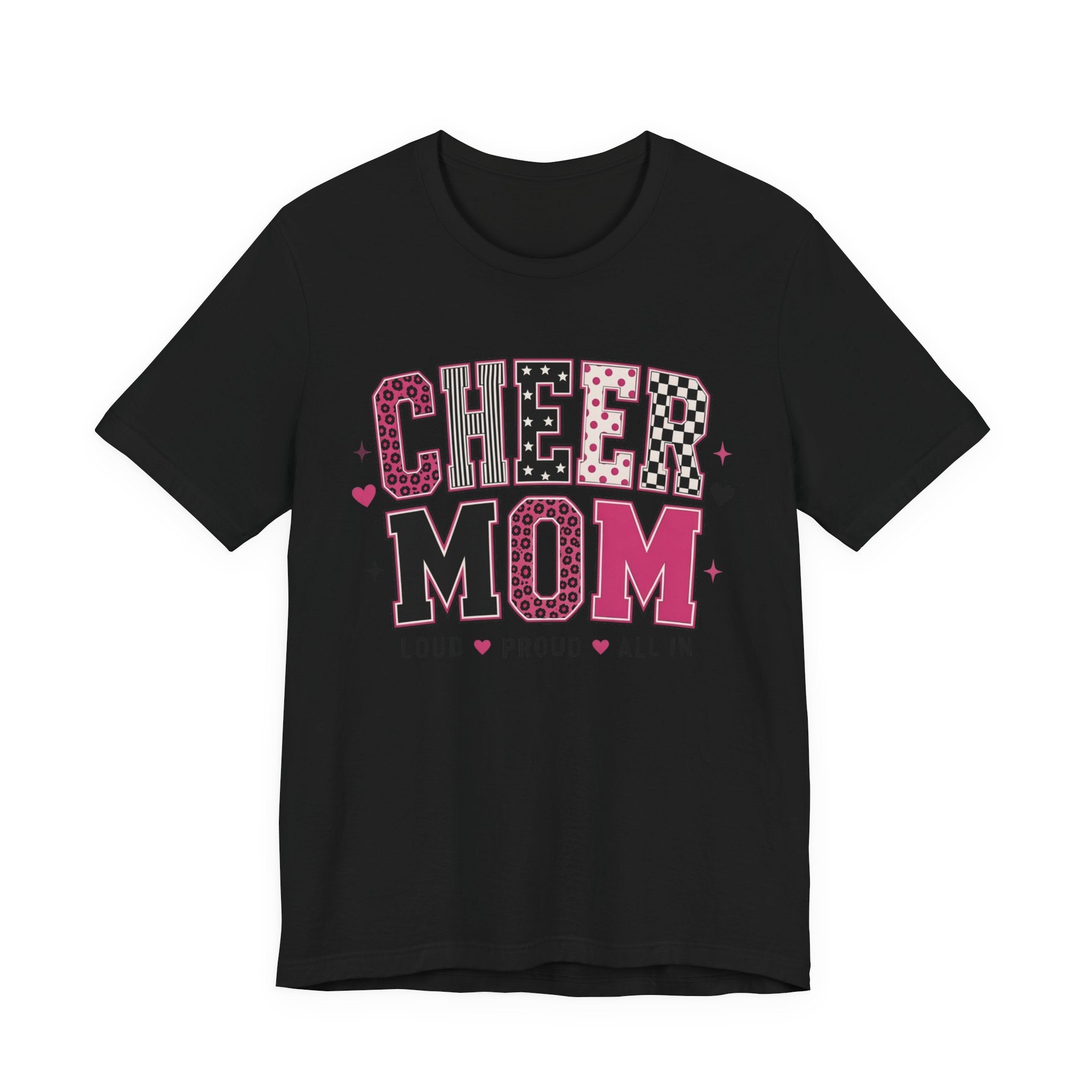 Cheer Mom Loud Proud All In T-Shirt
