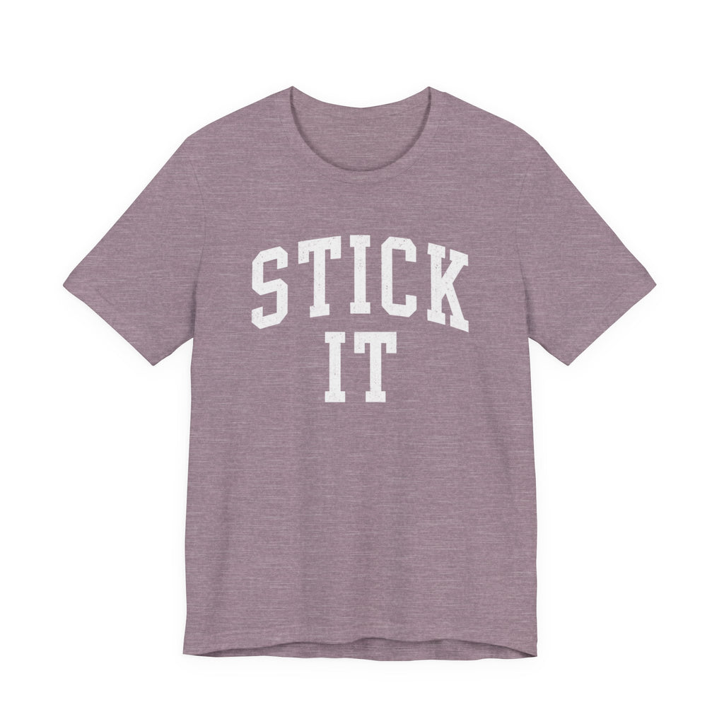 Stick It T-Shirt