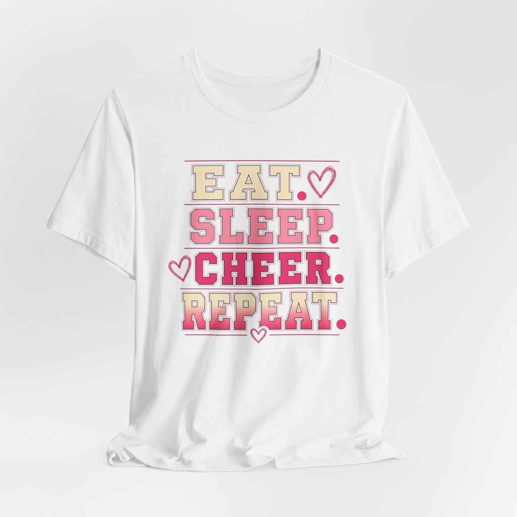 EAT. SLEEP. CHEER. REPEAT. T-Shirt