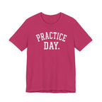 Practice Day T-Shirt