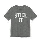 Stick It T-Shirt