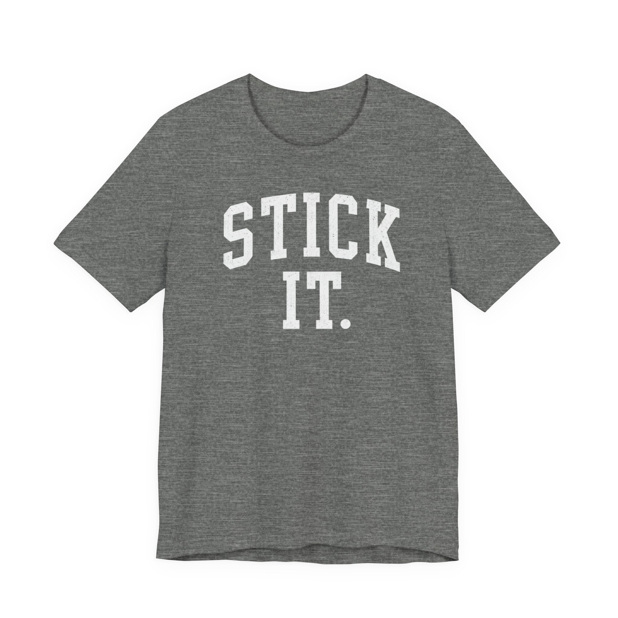 Stick It T-Shirt