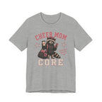 Cheer Mom Core T-Shirt