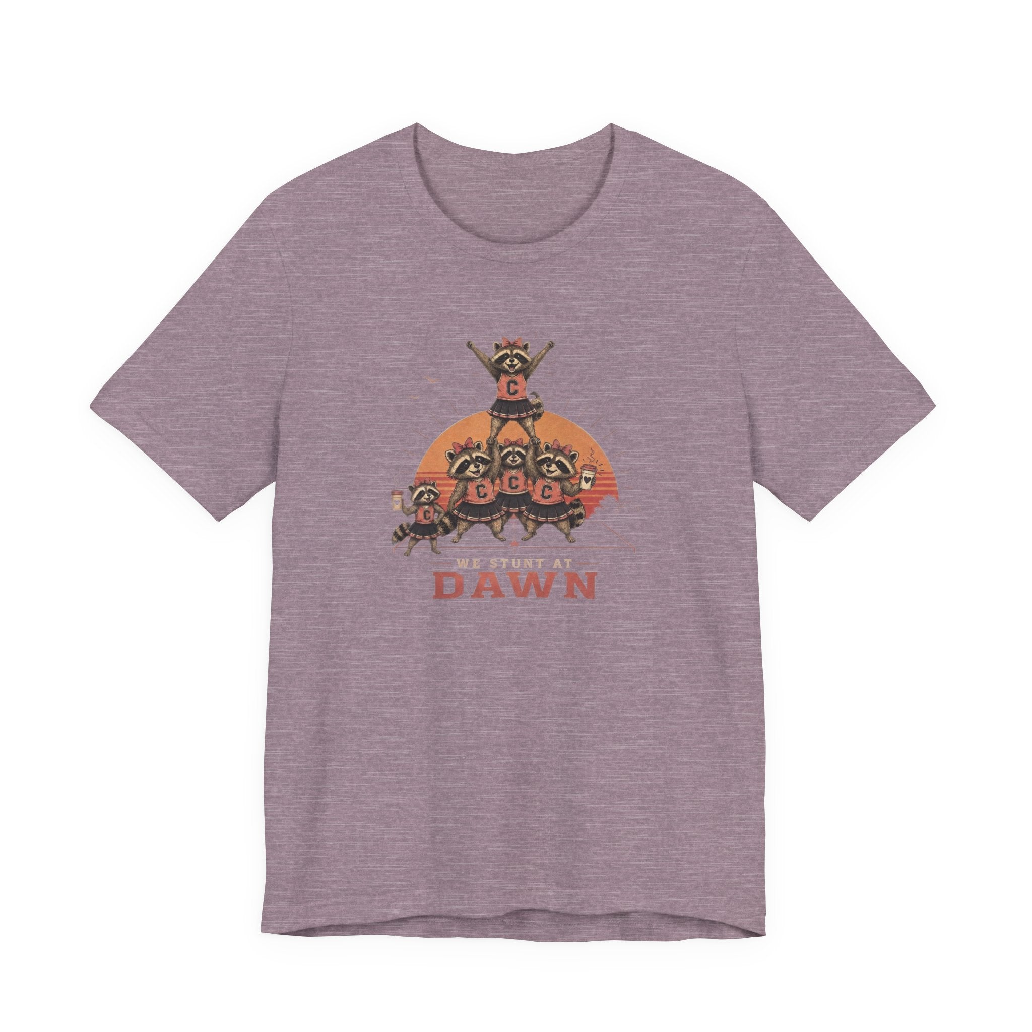 We Stunt at Dawn T-Shirt