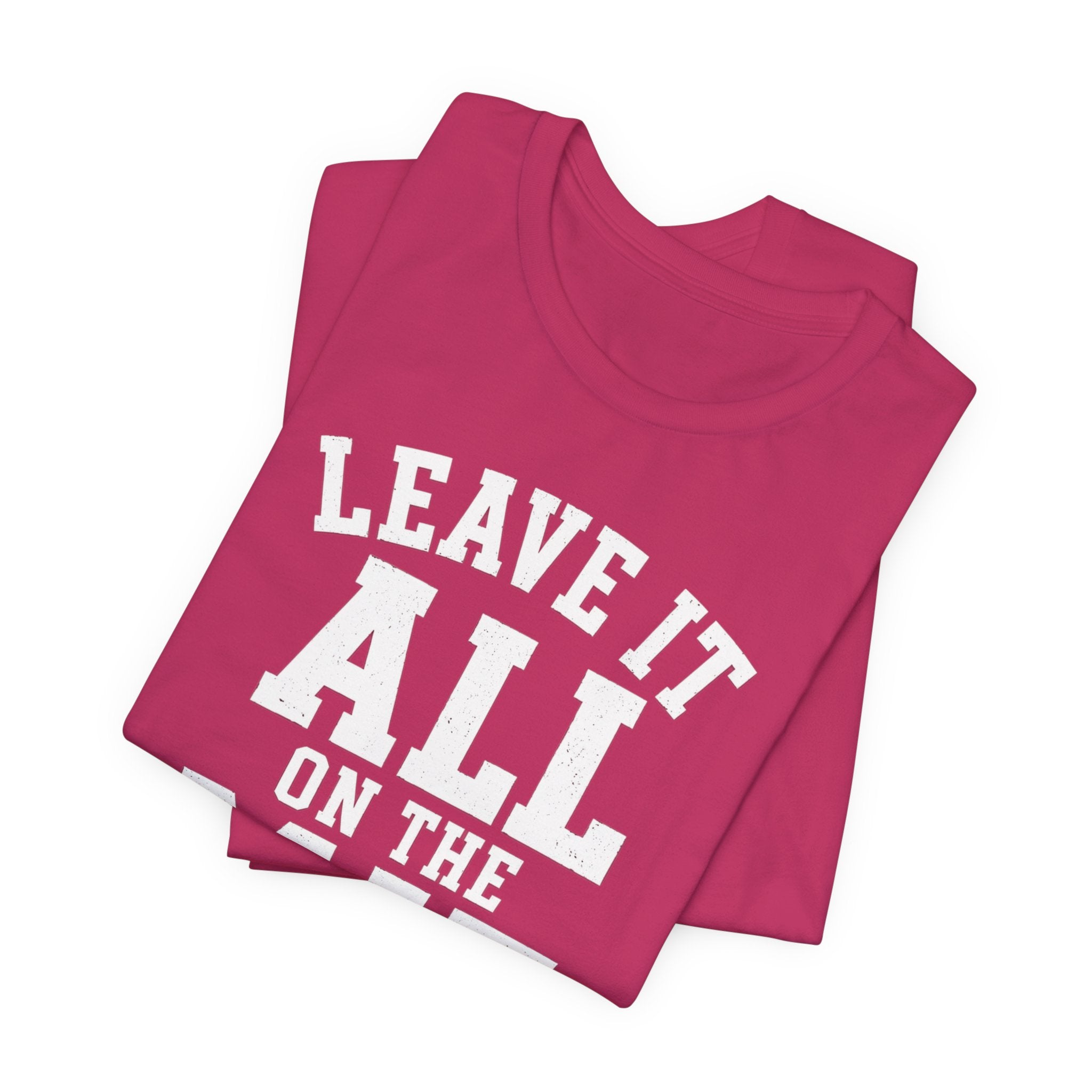 Leave It All On The Mat T-Shirt