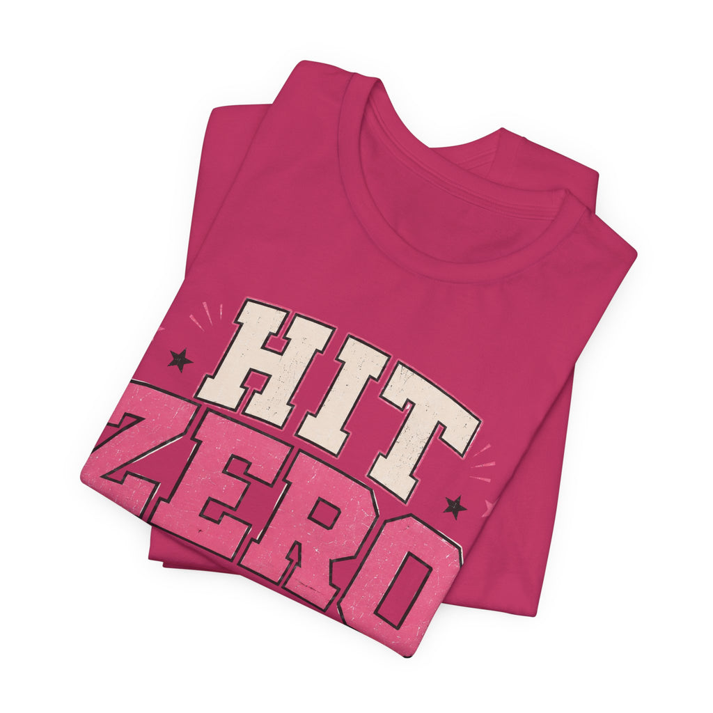 Hit Zero Talk Later T-Shirt