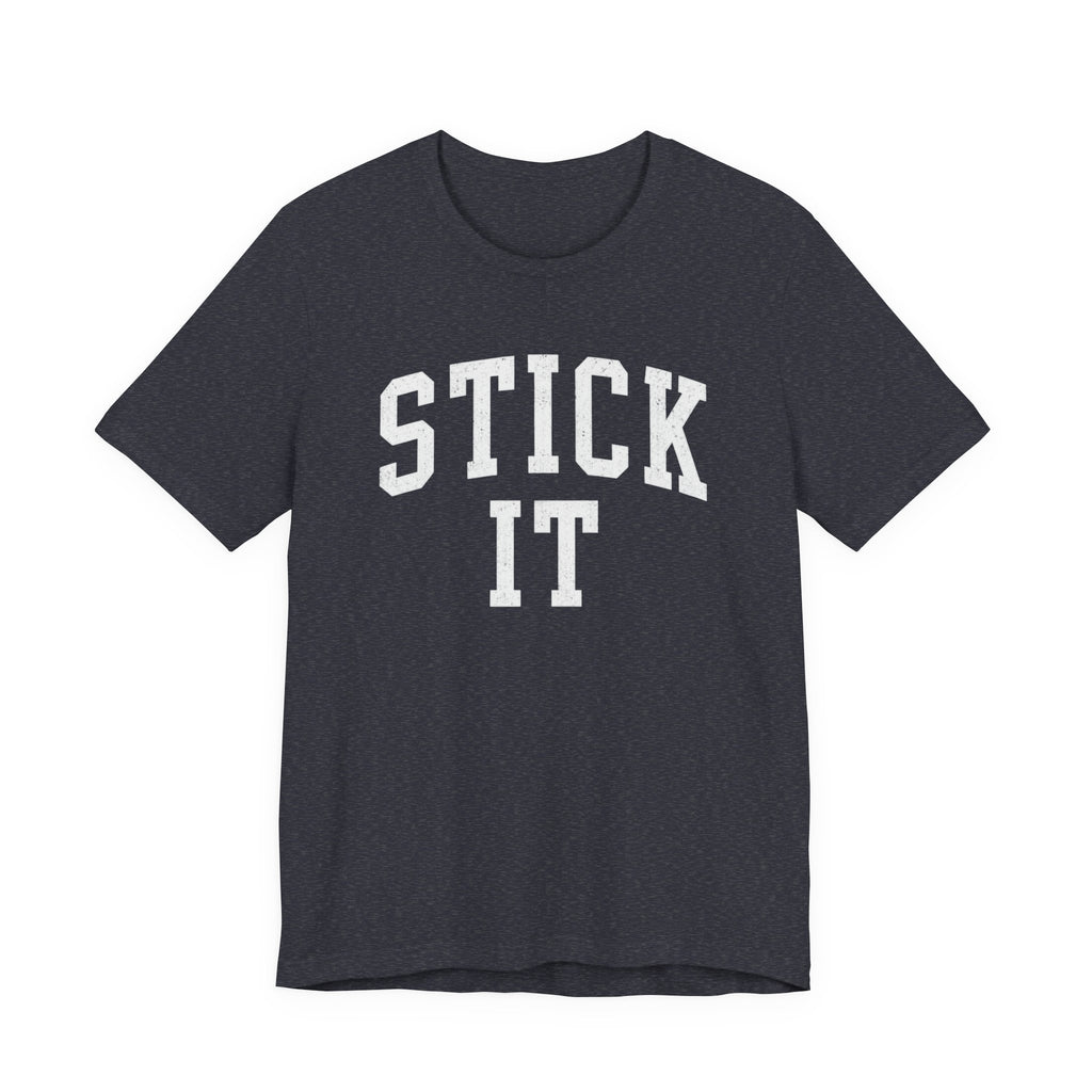 Stick It T-Shirt