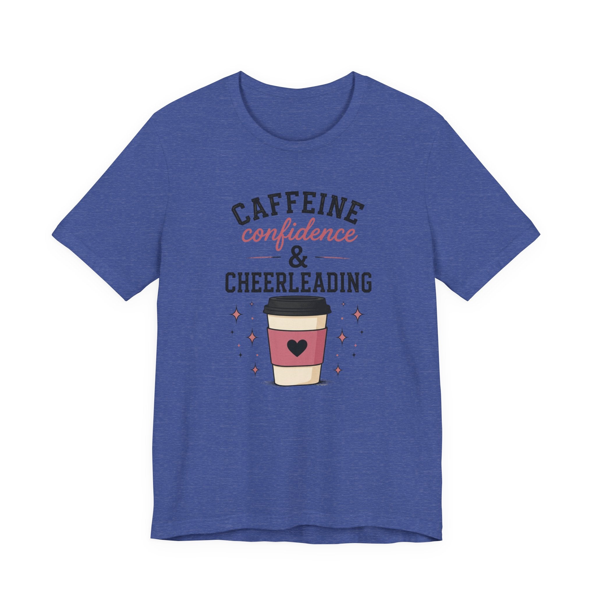 Caffeine Confidence & Cheerleading T-Shirt
