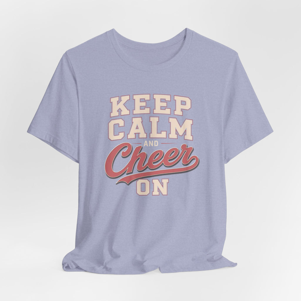 Keep Calm and Cheer On T-Shirt