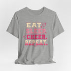 EAT. SLEEP. CHEER. REPEAT. T-Shirt