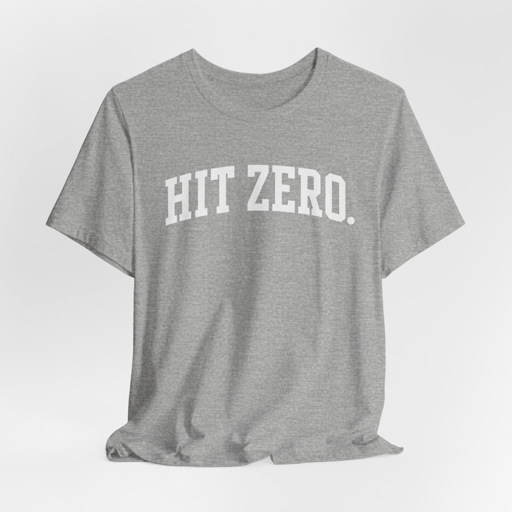 Hit Zero T-Shirt