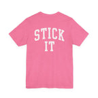 Stick It Front/Back T-Shirt