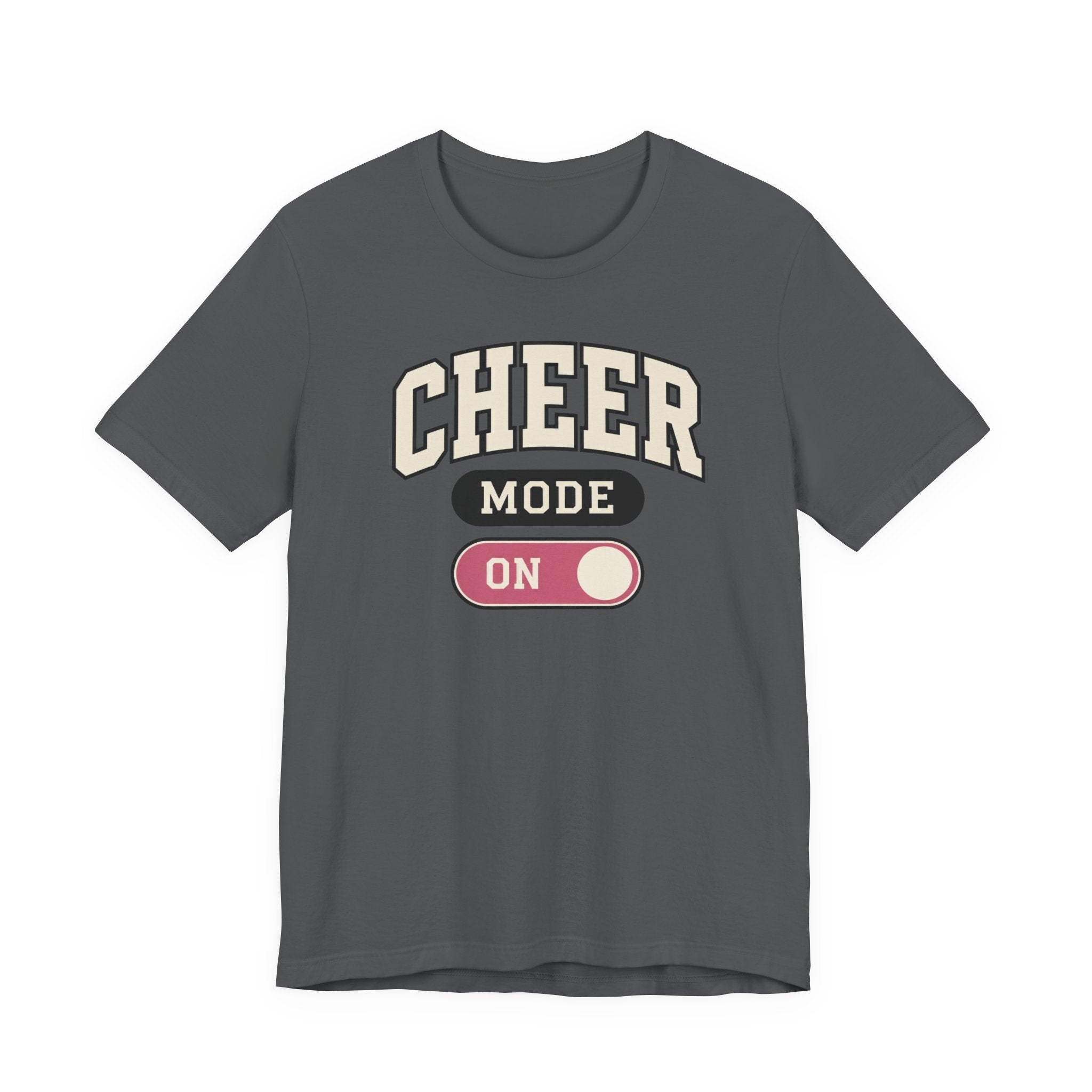 Cheer Mode On T-Shirt