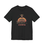 We Stunt at Dawn T-Shirt