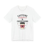 Caffeine Confidence & Cheerleading T-Shirt