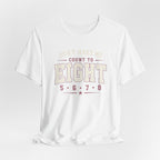 Don't Make Me Count to Eight T-Shirt