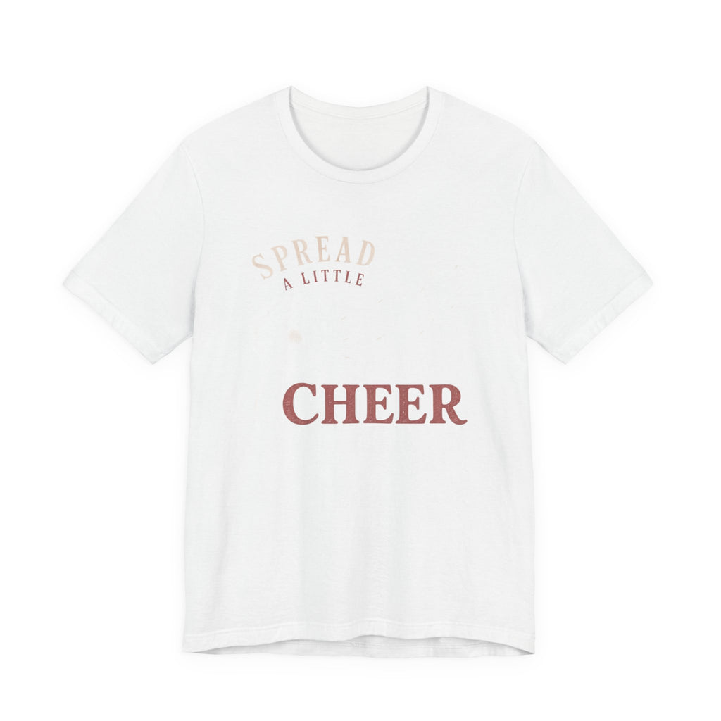 Spread A Little Cheer T-Shirt