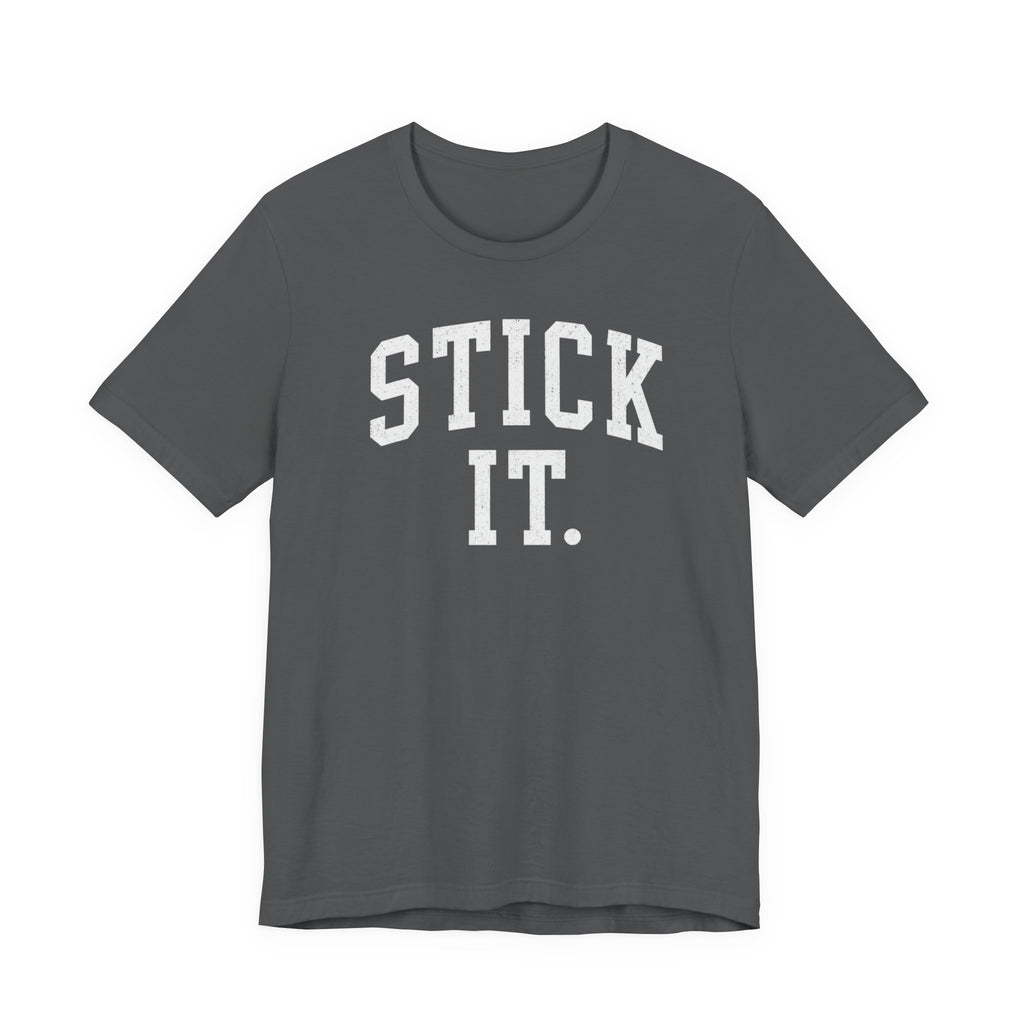 Stick It T-Shirt