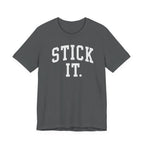 Stick It T-Shirt
