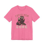 Cheer Mom Core T-Shirt