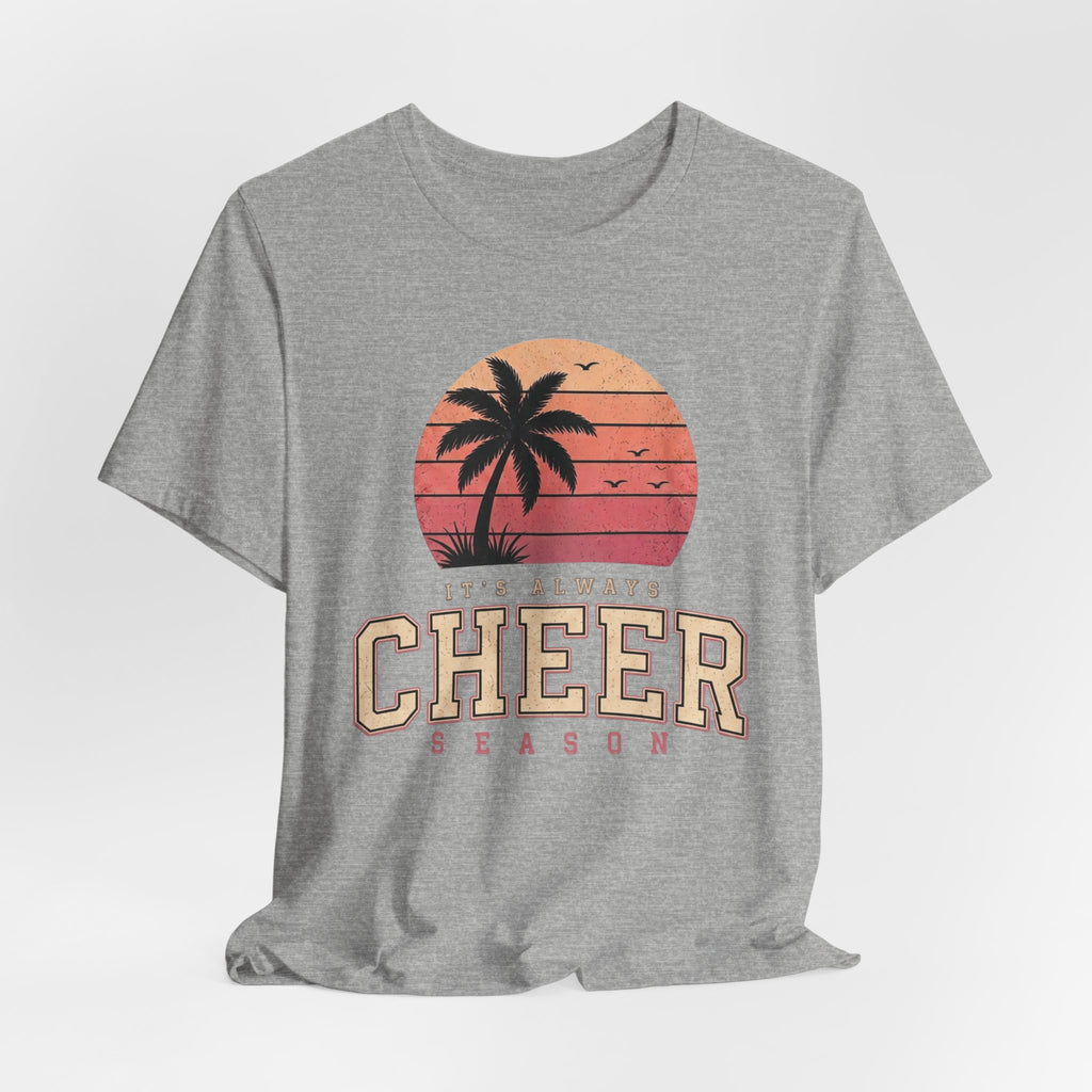 It's Always Cheer Season T-Shirt