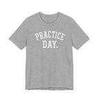 Practice Day T-Shirt