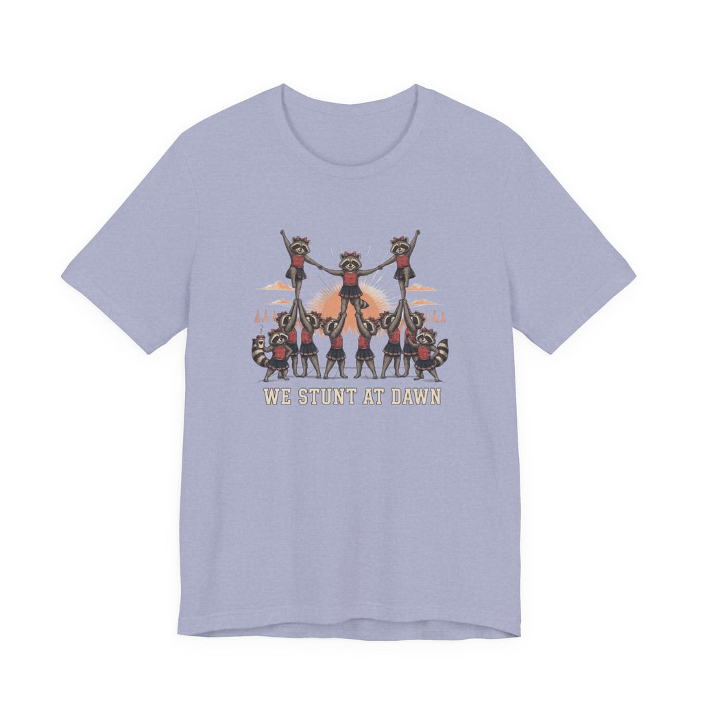 We Stunt at Dawn-Pyramid T-Shirt