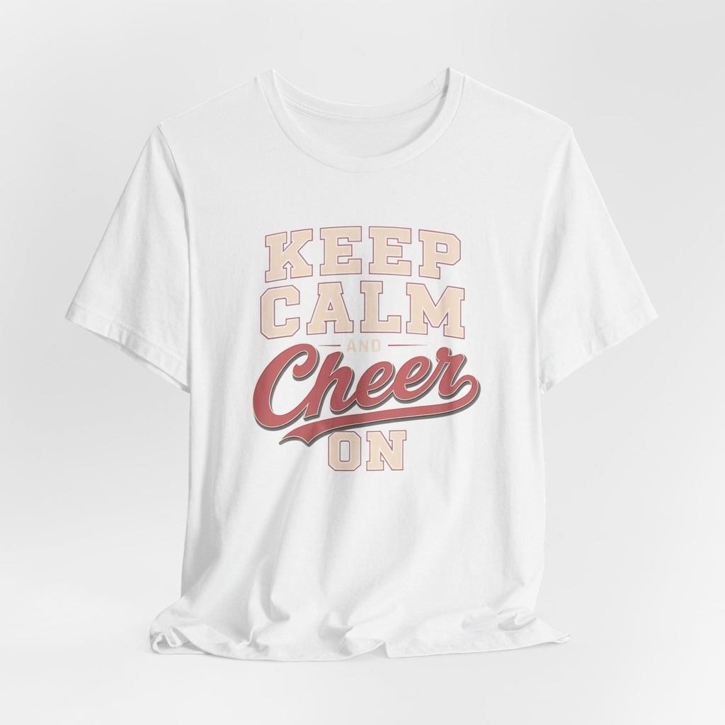 Keep Calm and Cheer On T-Shirt