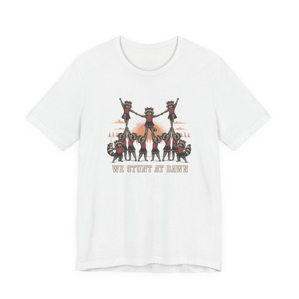 We Stunt at Dawn-Pyramid T-Shirt