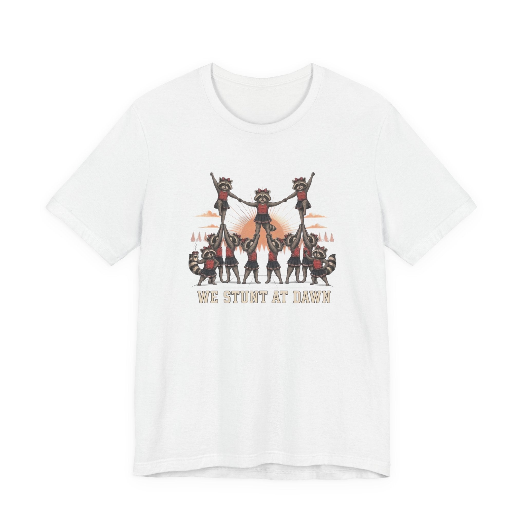 We Stunt at Dawn-Pyramid T-Shirt