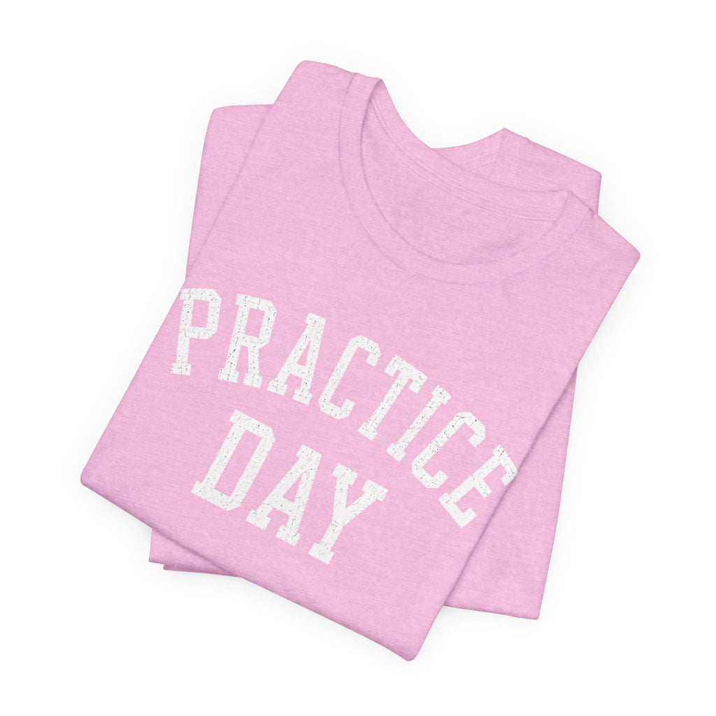 Practice Day T-Shirt