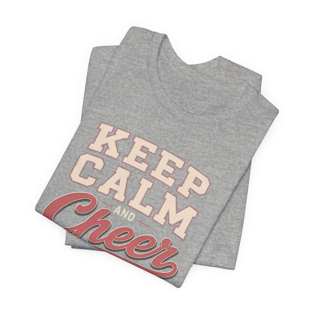 Keep Calm and Cheer On T-Shirt