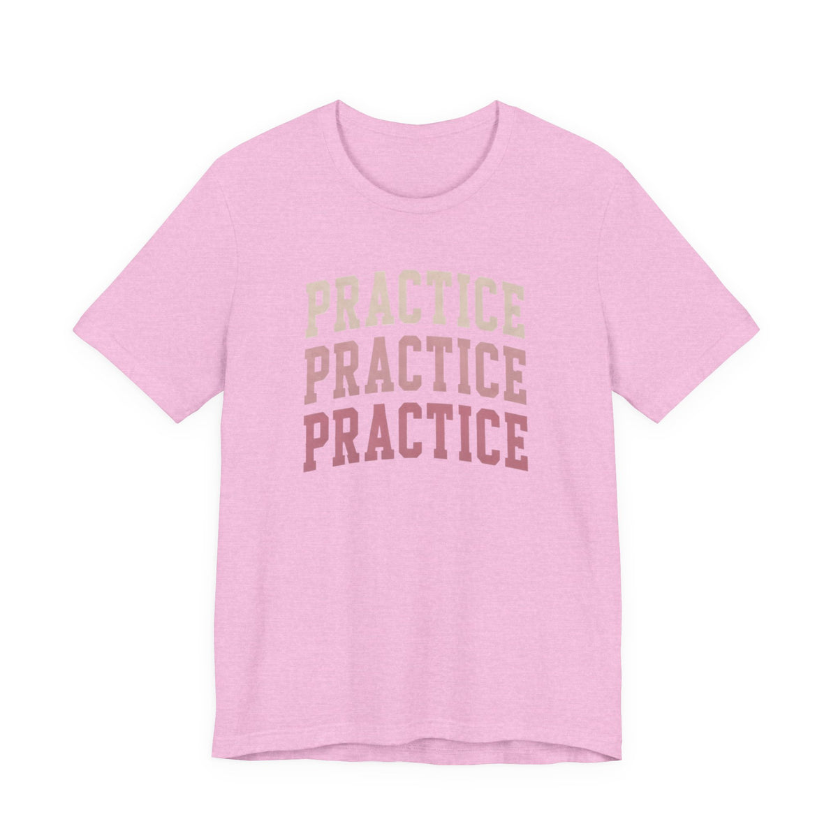 Practice Practice Practice T-Shirt