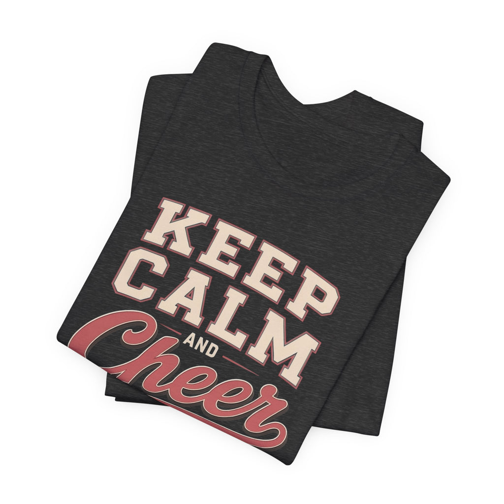 Keep Calm and Cheer On T-Shirt